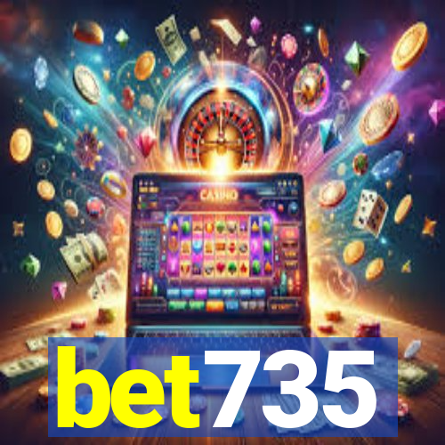 bet735