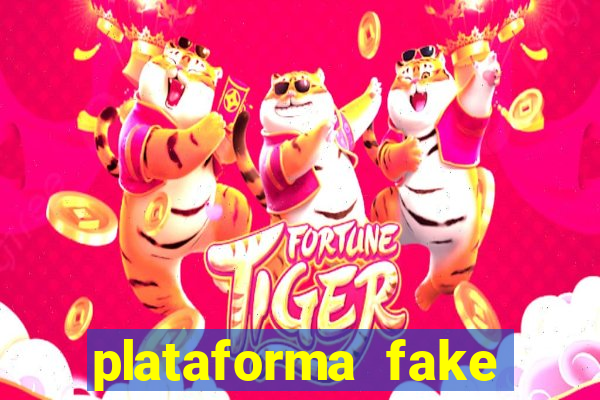 plataforma fake para jogar