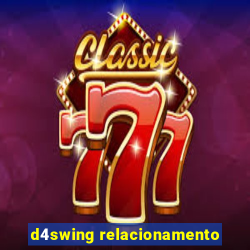 d4swing relacionamento