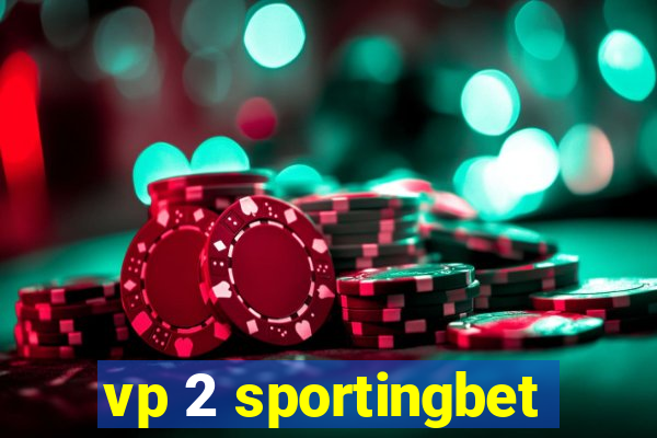 vp 2 sportingbet