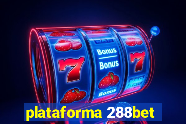 plataforma 288bet