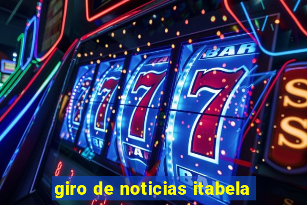 giro de noticias itabela