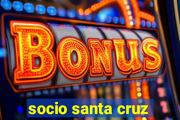 socio santa cruz