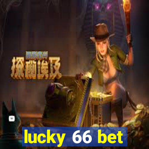 lucky 66 bet