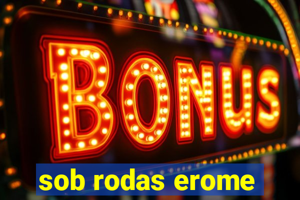 sob rodas erome