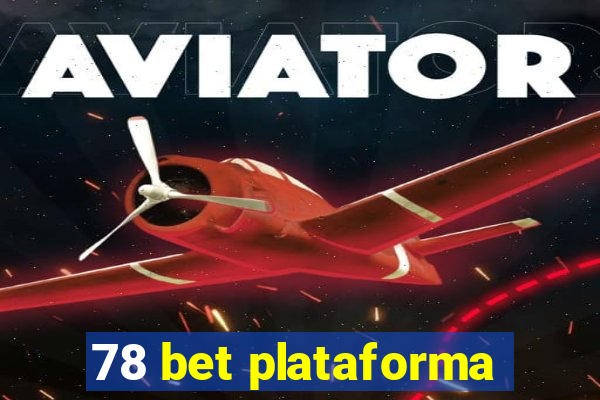 78 bet plataforma