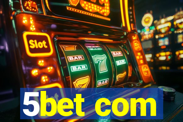 5bet com