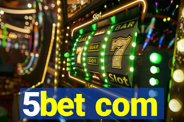 5bet com