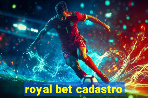 royal bet cadastro