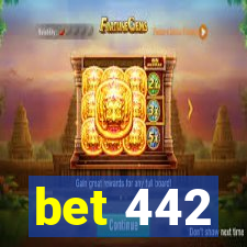 bet 442