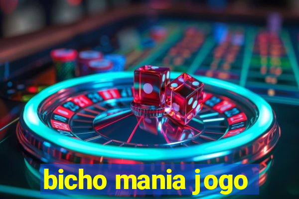 bicho mania jogo