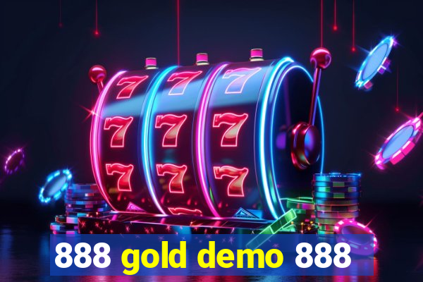 888 gold demo 888