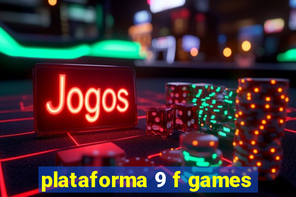 plataforma 9 f games