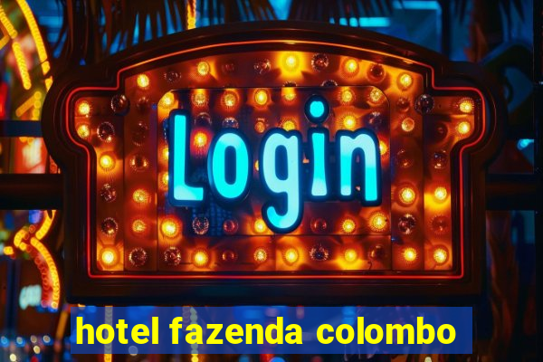 hotel fazenda colombo