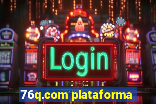 76q.com plataforma