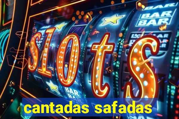 cantadas safadas