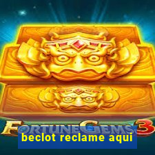 beclot reclame aqui