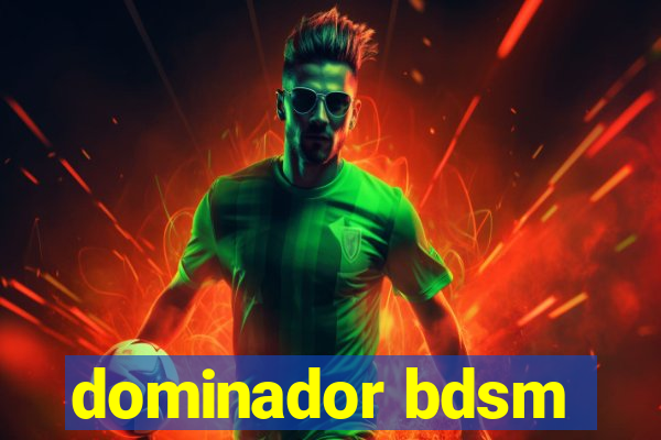 dominador bdsm