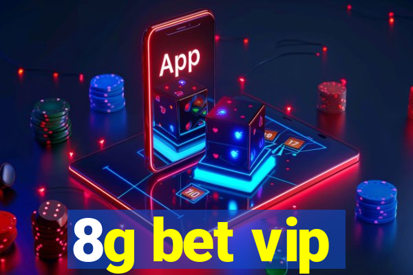 8g bet vip