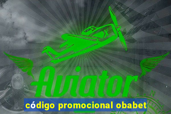 código promocional obabet