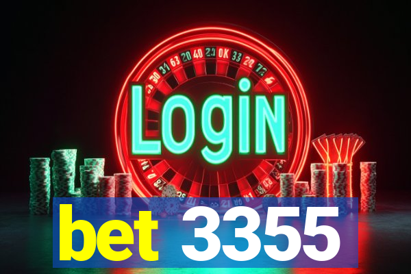 bet 3355