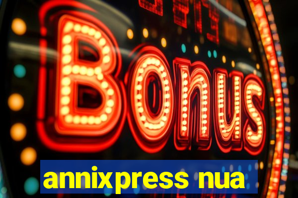 annixpress nua