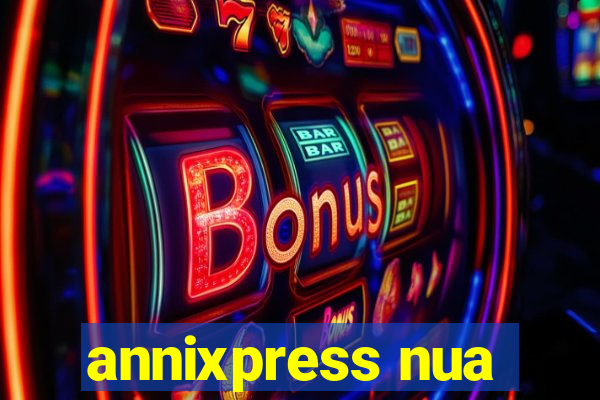 annixpress nua