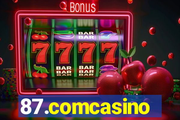 87.comcasino