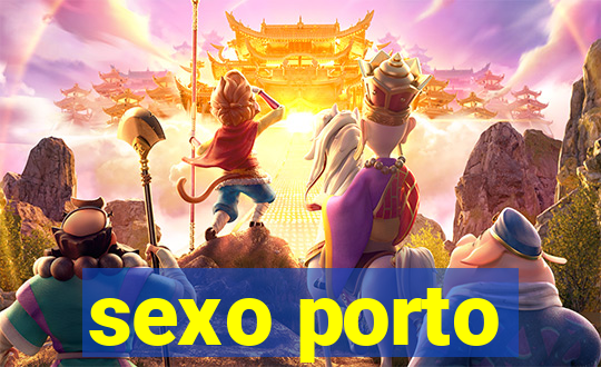 sexo porto