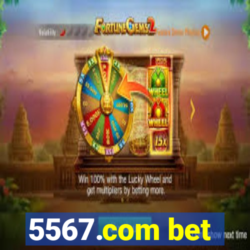 5567.com bet