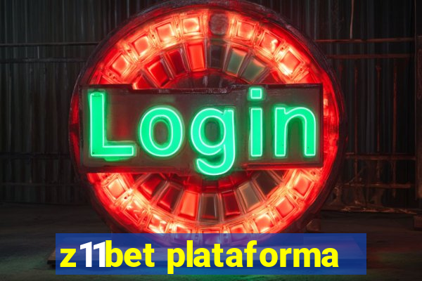 z11bet plataforma