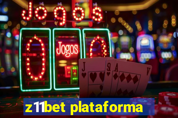 z11bet plataforma