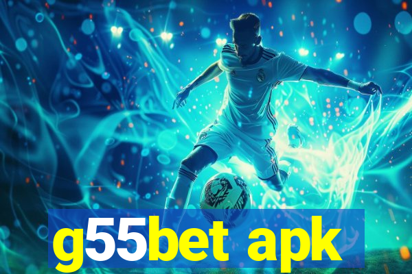 g55bet apk