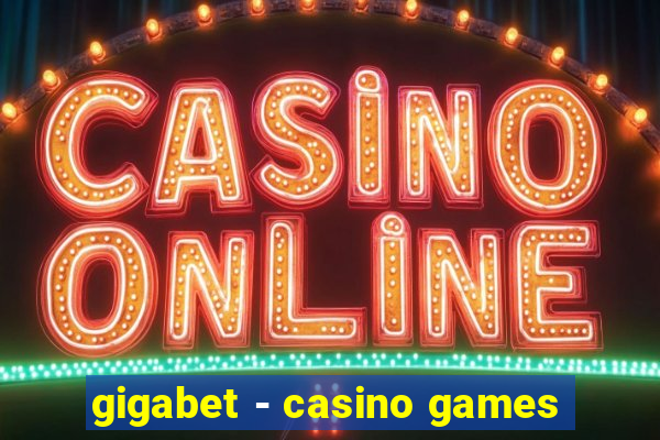 gigabet - casino games