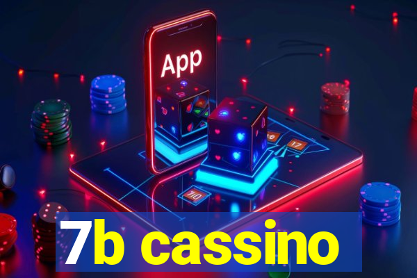 7b cassino