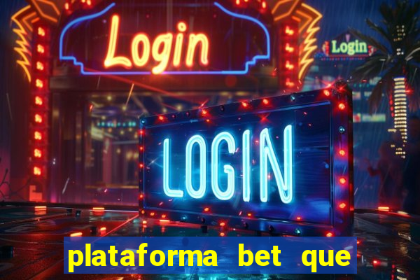 plataforma bet que paga ao se cadastrar