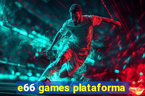 e66 games plataforma