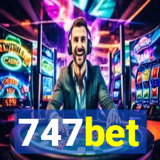 747bet