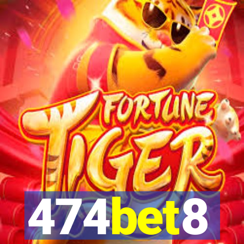 474bet8