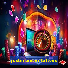 justin bieber tattoos