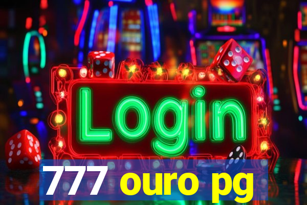 777 ouro pg