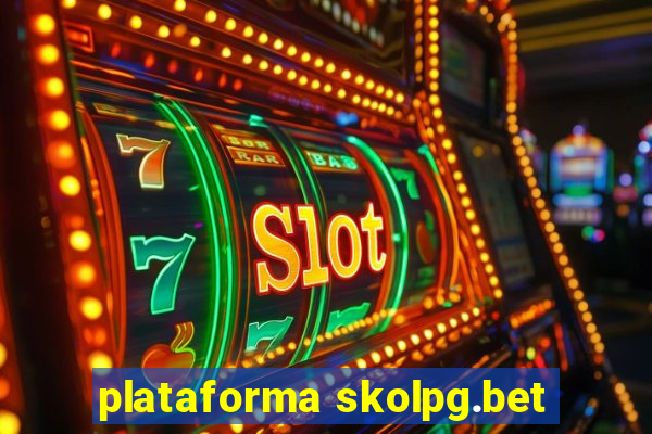 plataforma skolpg.bet