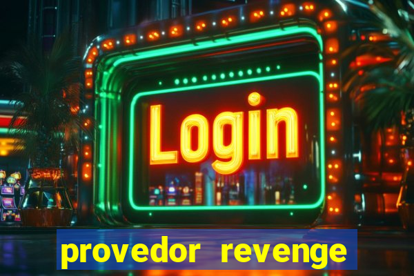 provedor revenge slots demo