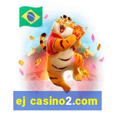 ej casino2.com