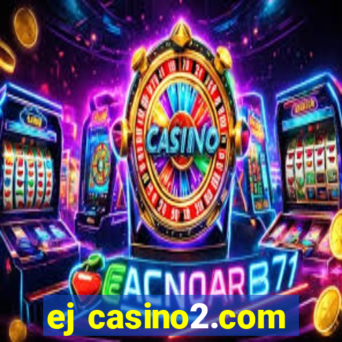 ej casino2.com