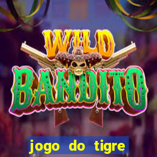 jogo do tigre minimo 1 real