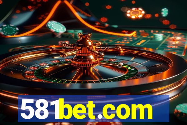 581bet.com