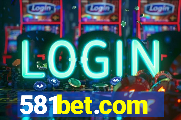 581bet.com