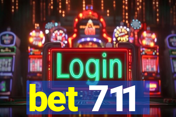 bet 711