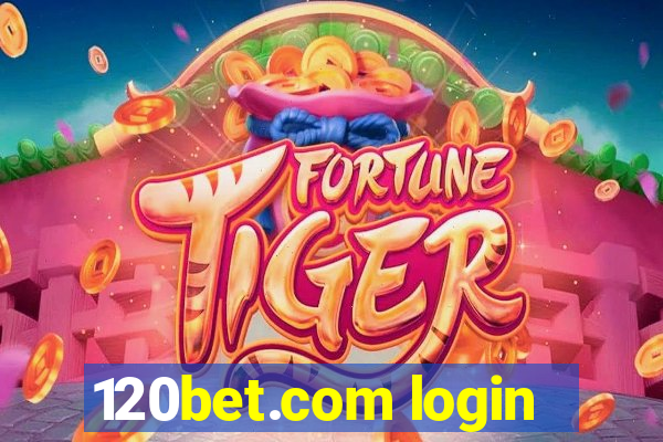 120bet.com login